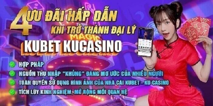 Chính sách đại lý của nhà cái Kubet