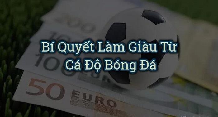 Làm kèo bóng đá là gì? 